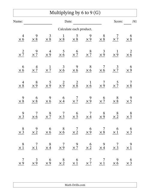 The Multiplying (1 to 9) by 6 to 9 (81 Questions) (G) Math Worksheet