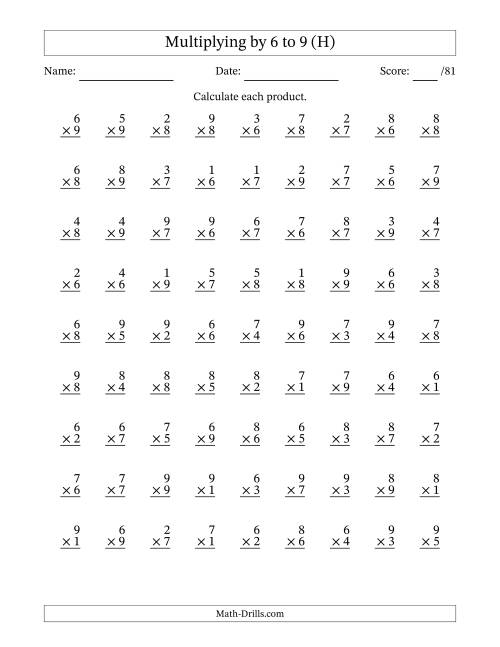 The Multiplying (1 to 9) by 6 to 9 (81 Questions) (H) Math Worksheet