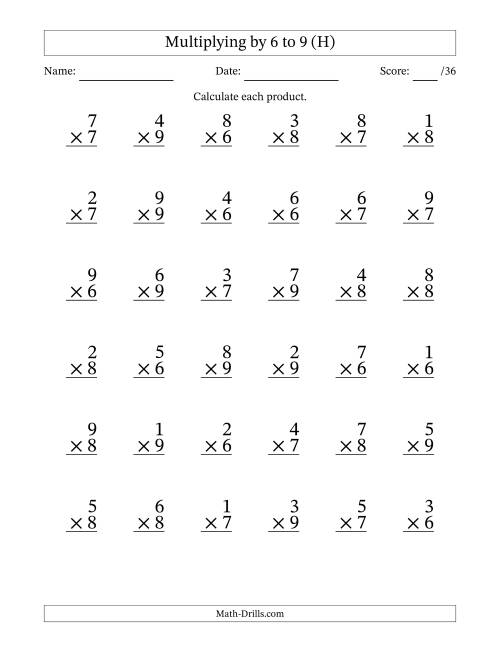 The Multiplying (1 to 9) by 6 to 9 (36 Questions) (H) Math Worksheet