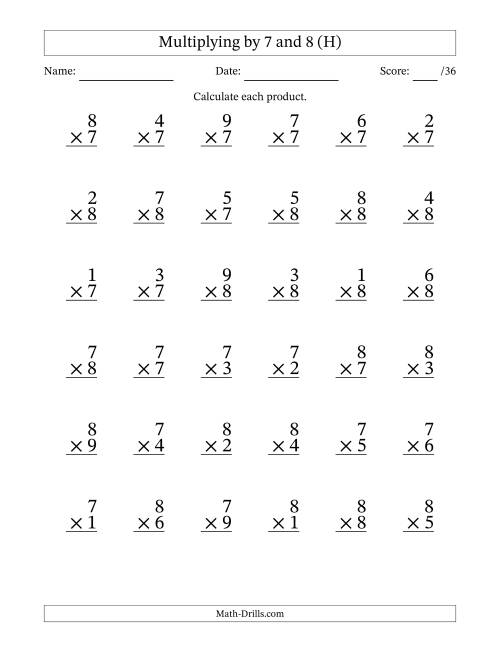 The Multiplying (1 to 9) by 7 and 8 (36 Questions) (H) Math Worksheet