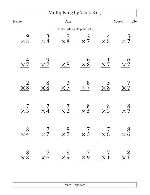 The Multiplying (1 to 9) by 7 and 8 (36 Questions) (J) Math Worksheet