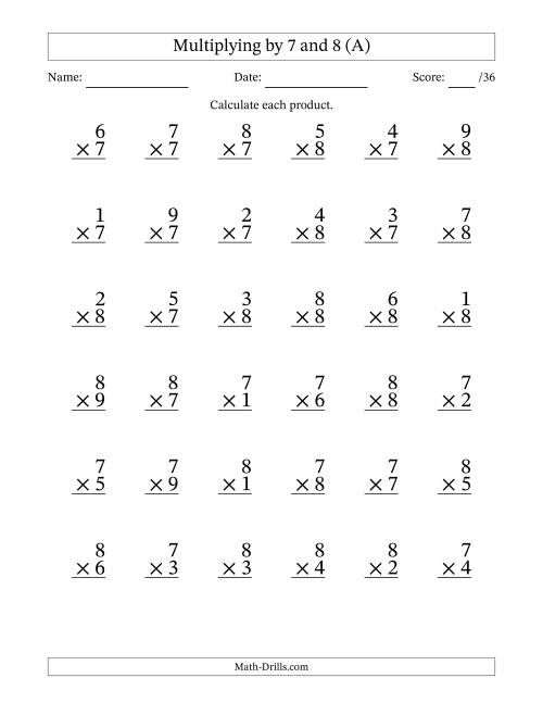 The Multiplying (1 to 9) by 7 and 8 (36 Questions) (All) Math Worksheet