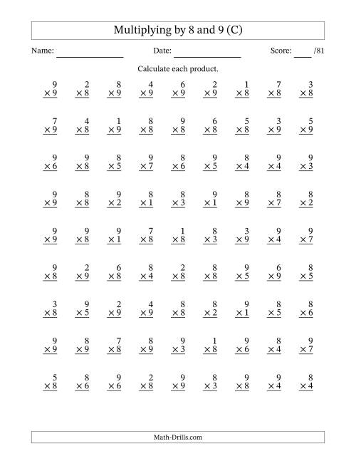 The Multiplying (1 to 9) by 8 and 9 (81 Questions) (C) Math Worksheet