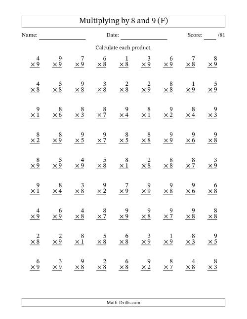 The Multiplying (1 to 9) by 8 and 9 (81 Questions) (F) Math Worksheet