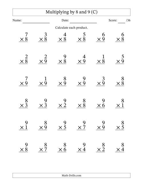 The Multiplying (1 to 9) by 8 and 9 (36 Questions) (C) Math Worksheet