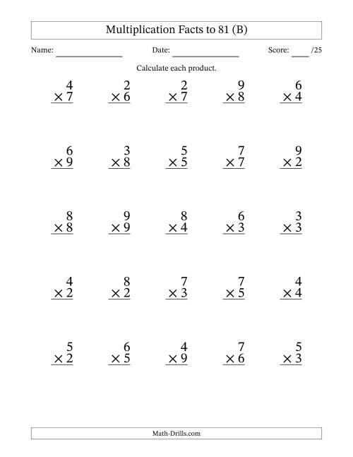 The Multiplication Facts to 81 (25 Questions) (No Zeros or Ones) (B) Math Worksheet