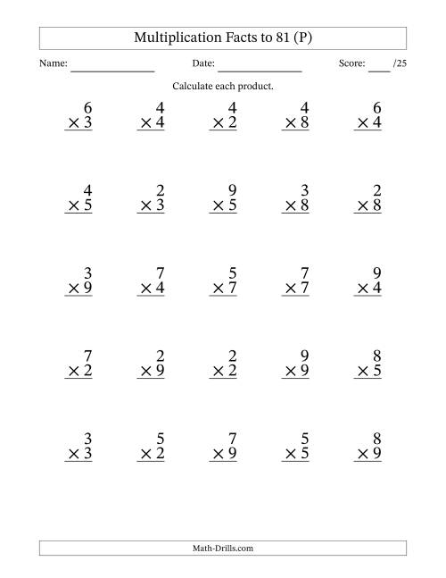 The Multiplication Facts to 81 (25 Questions) (No Zeros or Ones) (P) Math Worksheet