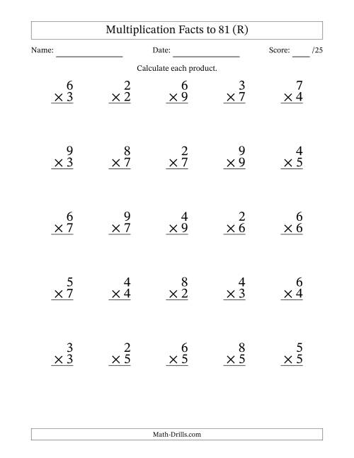 The Multiplication Facts to 81 (25 Questions) (No Zeros or Ones) (R) Math Worksheet