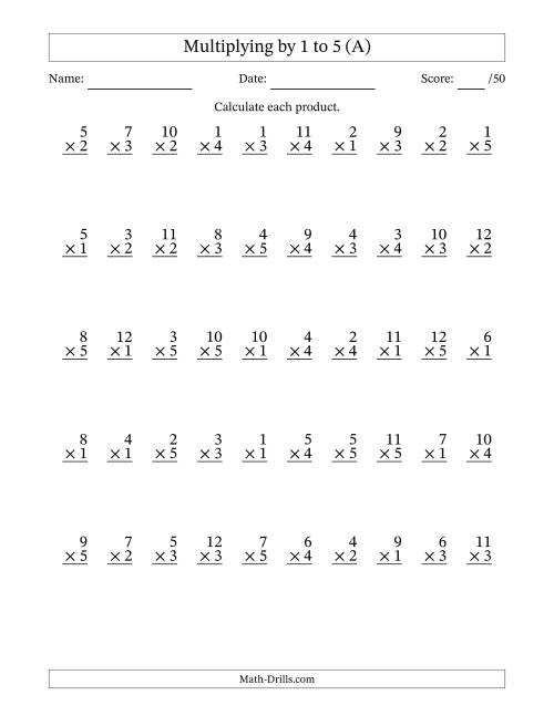 The Multiplying (1 to 12) by 1 to 5 (50 Questions) (A) Math Worksheet
