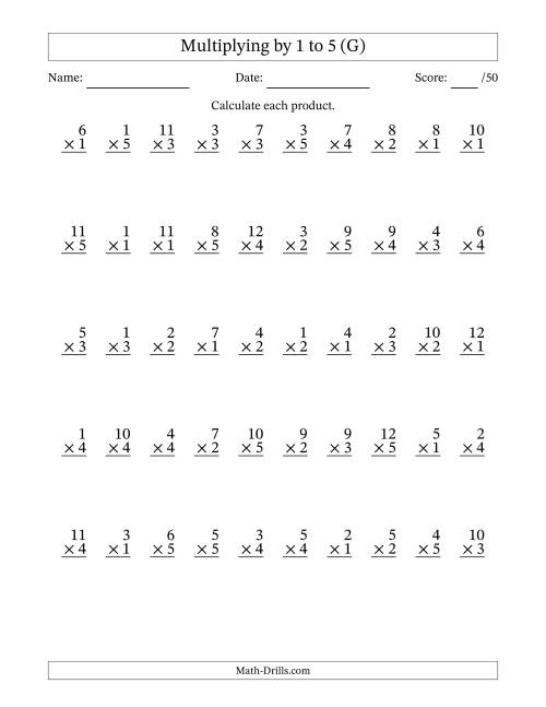 The Multiplying (1 to 12) by 1 to 5 (50 Questions) (G) Math Worksheet