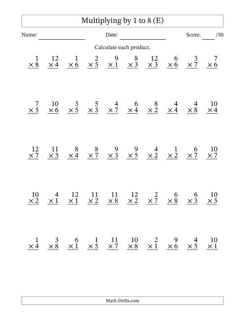 The Multiplying (1 to 12) by 1 to 8 (50 Questions) (E) Math Worksheet