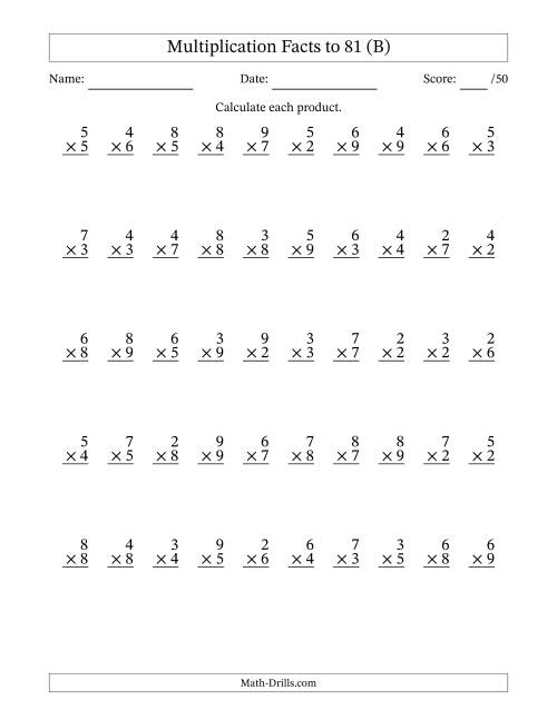 The Multiplication Facts to 81 (50 Questions) (No Zeros or Ones) (B) Math Worksheet