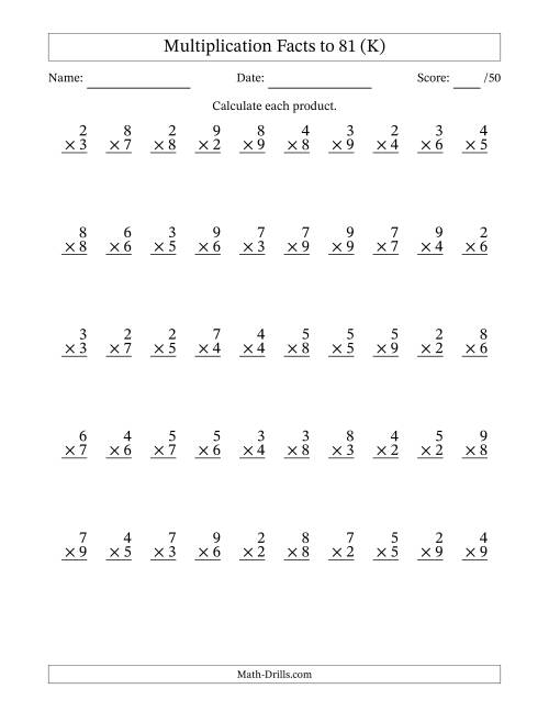The Multiplication Facts to 81 (50 Questions) (No Zeros or Ones) (K) Math Worksheet