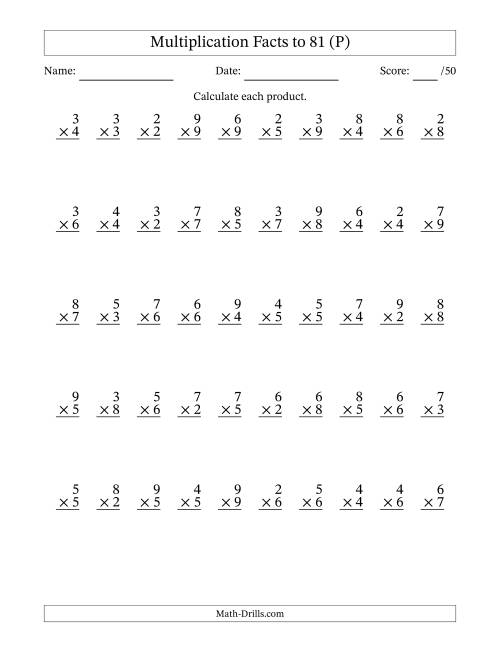 The Multiplication Facts to 81 (50 Questions) (No Zeros or Ones) (P) Math Worksheet