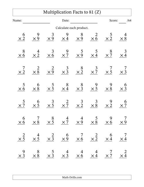The Multiplication Facts to 81 (64 Questions) (No Zeros or Ones) (Z) Math Worksheet
