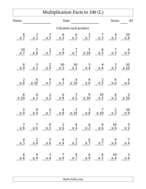 The Multiplication Facts to 100 (81 Questions) (No Zeros or Ones) (L) Math Worksheet