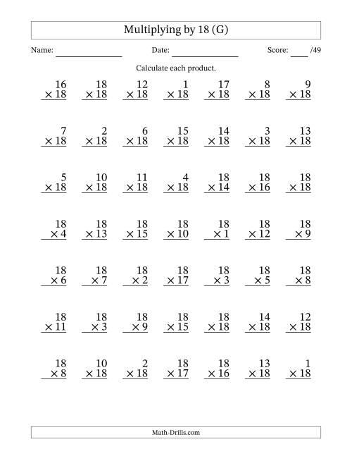 The Multiplying (1 to 18) by 18 (49 Questions) (G) Math Worksheet