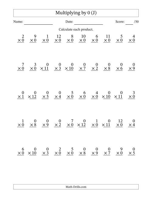 The Multiplying (1 to 12) by 0 (50 Questions) (J) Math Worksheet