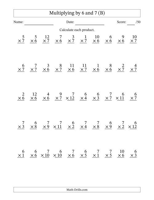 The Multiplying (1 to 12) by 6 and 7 (50 Questions) (B) Math Worksheet