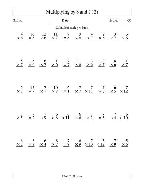 The Multiplying (1 to 12) by 6 and 7 (50 Questions) (E) Math Worksheet