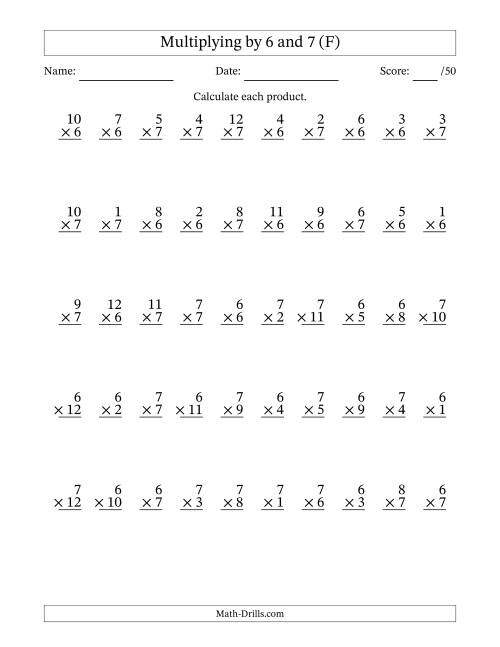 The Multiplying (1 to 12) by 6 and 7 (50 Questions) (F) Math Worksheet