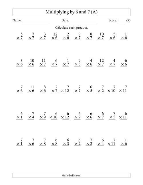 The Multiplying (1 to 12) by 6 and 7 (50 Questions) (All) Math Worksheet