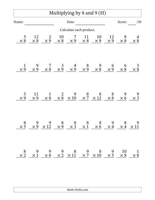 The Multiplying (1 to 12) by 8 and 9 (50 Questions) (H) Math Worksheet