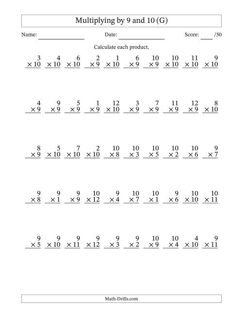 The Multiplying (1 to 12) by 9 and 10 (50 Questions) (G) Math Worksheet