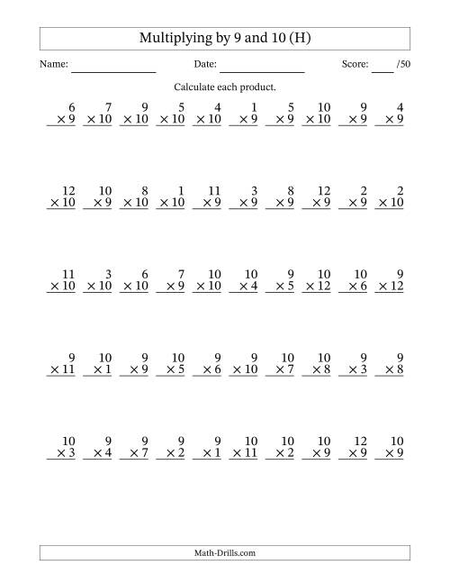 The Multiplying (1 to 12) by 9 and 10 (50 Questions) (H) Math Worksheet