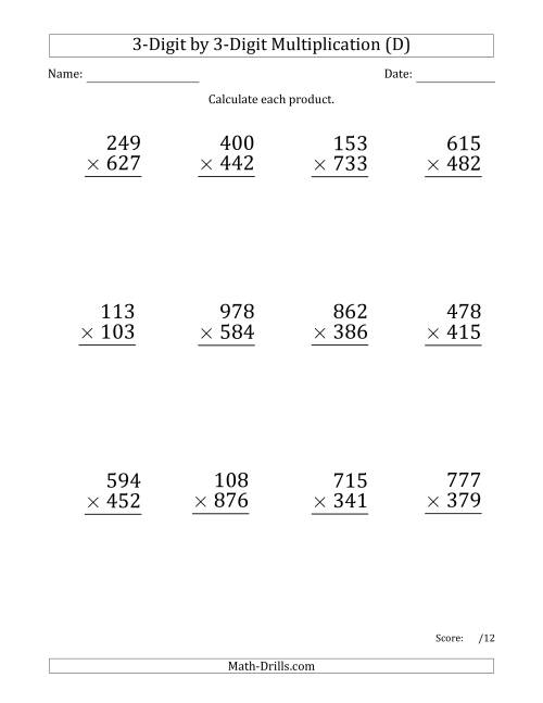 The Multiplying 3-Digit by 3-Digit Numbers (Large Print) with Space-Separated Thousands (D) Math Worksheet