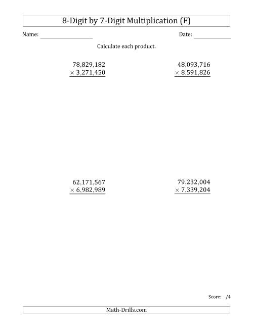 The Multiplying 8-Digit by 7-Digit Numbers with Comma-Separated Thousands (F) Math Worksheet