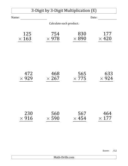 The Multiplying 3-Digit by 3-Digit Numbers (Large Print) (E) Math Worksheet