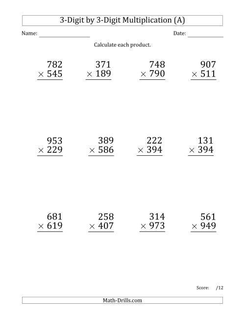 The Multiplying 3-Digit by 3-Digit Numbers (Large Print) (All) Math Worksheet
