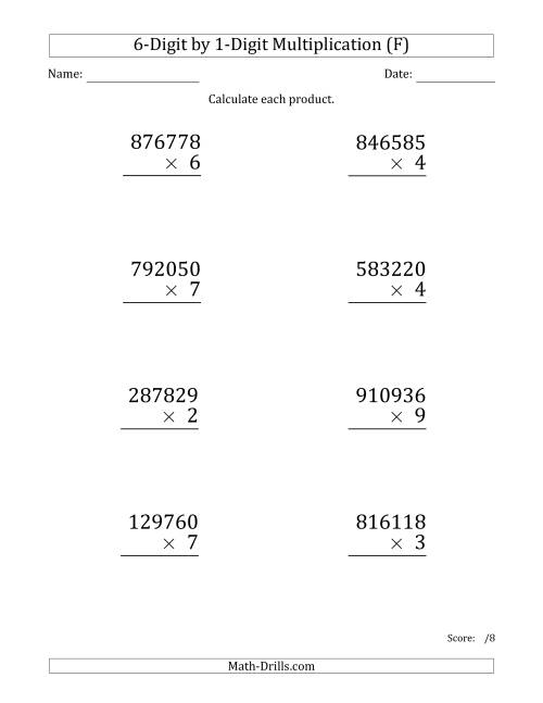 The Multiplying 6-Digit by 1-Digit Numbers (Large Print) (F) Math Worksheet