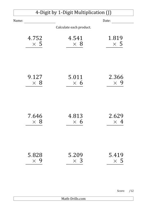 The Multiplying 4-Digit by 1-Digit Numbers (Large Print) with Period-Separated Thousands (J) Math Worksheet