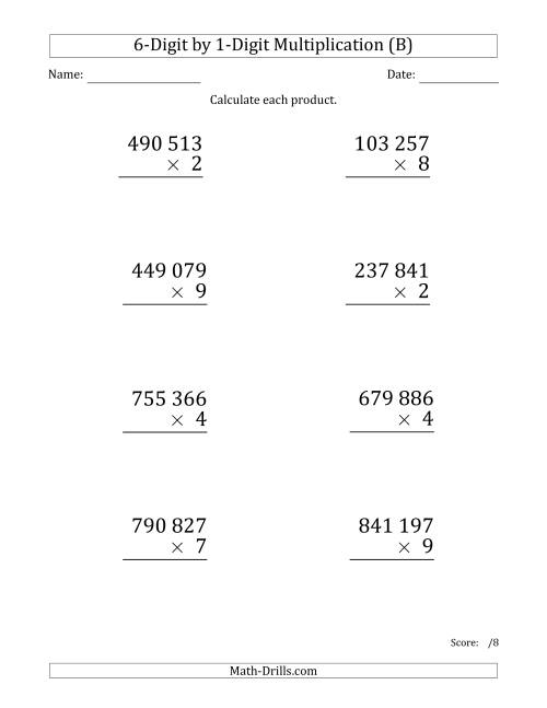 The Multiplying 6-Digit by 1-Digit Numbers (Large Print) with Space-Separated Thousands (B) Math Worksheet