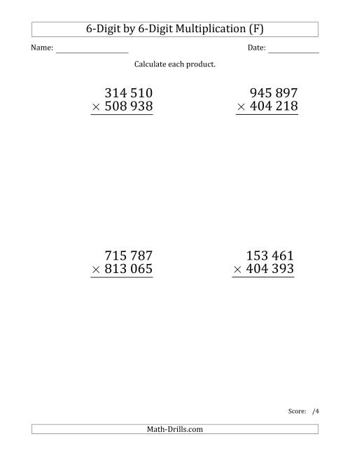 The Multiplying 6-Digit by 6-Digit Numbers (Large Print) with Space-Separated Thousands (F) Math Worksheet