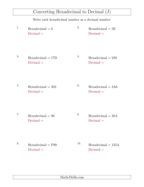 The Converting Hexadecimal Numbers to Decimal Numbers (J) Math Worksheet