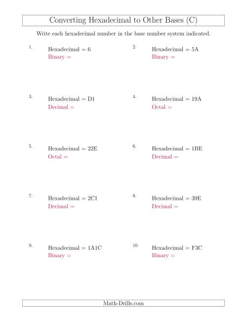 The Converting Hexadecimal Numbers to Other Base Systems (C) Math Worksheet