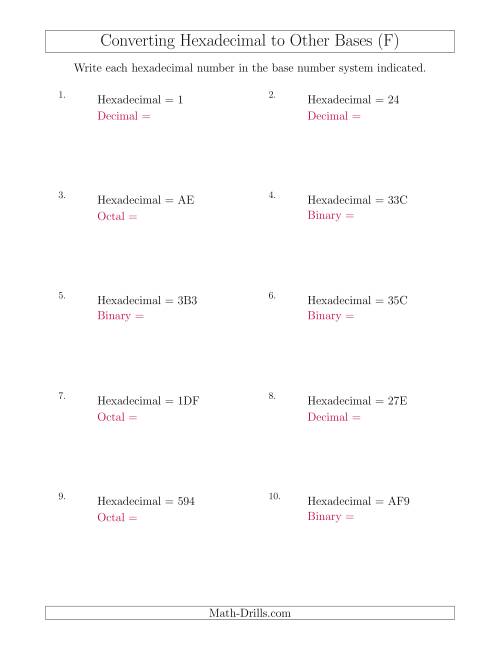 The Converting Hexadecimal Numbers to Other Base Systems (F) Math Worksheet