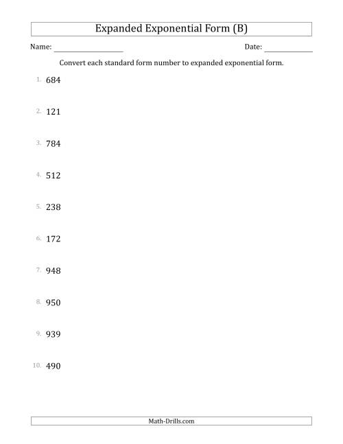 The Converting Standard Form Numbers to Expanded Exponential Form (3-Digit Numbers) (B) Math Worksheet