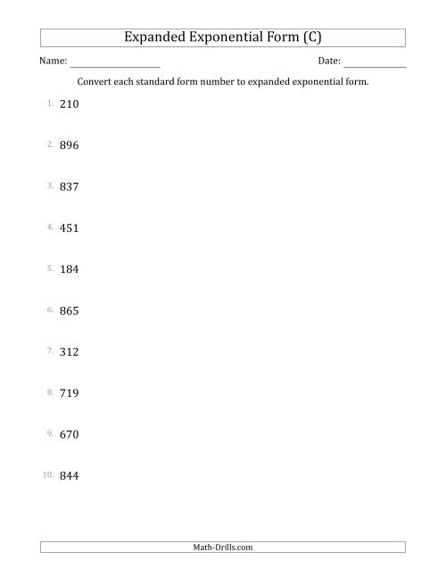 The Converting Standard Form Numbers to Expanded Exponential Form (3-Digit Numbers) (C) Math Worksheet