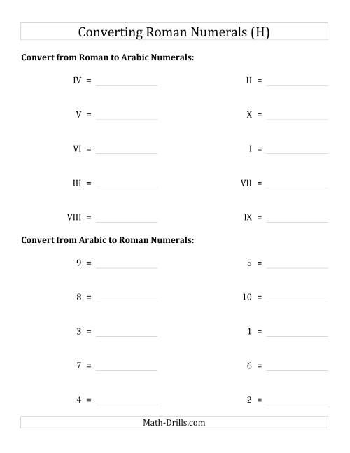 The Converting Roman Numerals from I to X to Standard Numbers (H) Math Worksheet
