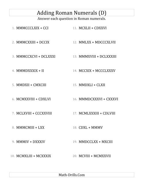 The Adding Roman Numerals up to MMMCMXCIX (D) Math Worksheet