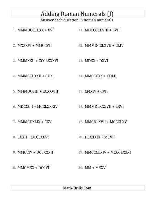 The Adding Roman Numerals up to MMMCMXCIX (J) Math Worksheet