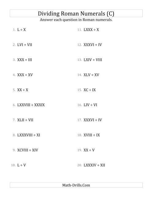 The Dividing Roman Numerals up to C (C) Math Worksheet