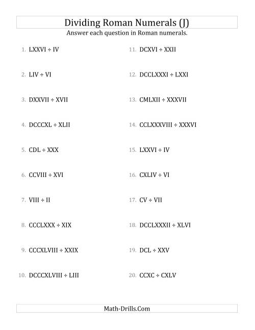 The Dividing Roman Numerals up to M (J) Math Worksheet