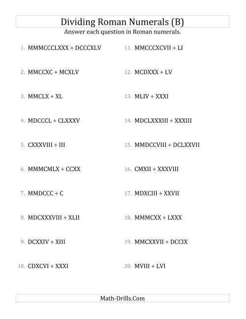 The Dividing Roman Numerals up to MMMCMXCIX (B) Math Worksheet