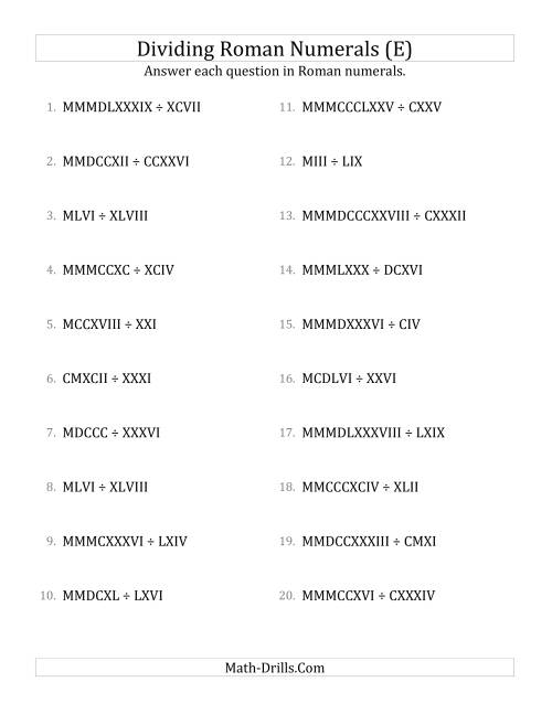 The Dividing Roman Numerals up to MMMCMXCIX (E) Math Worksheet