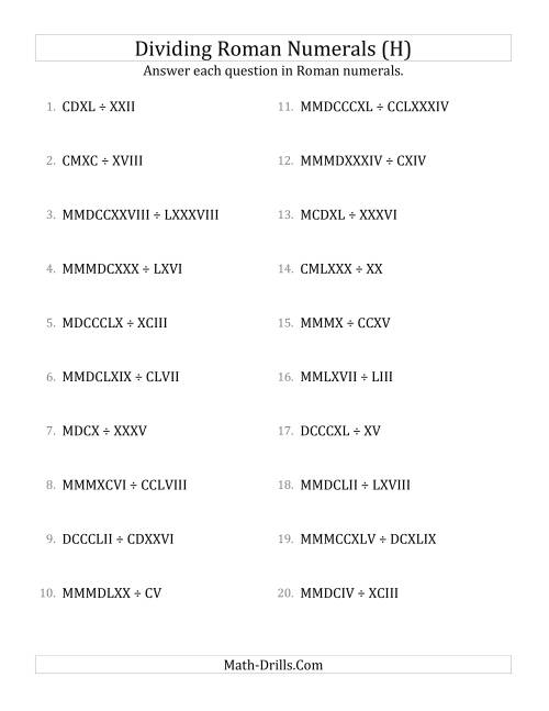 The Dividing Roman Numerals up to MMMCMXCIX (H) Math Worksheet